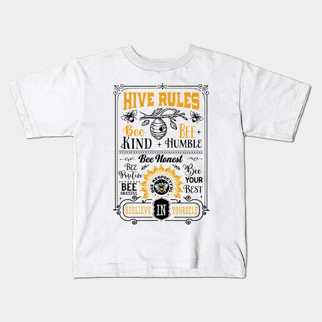 Quote Hive rules bee kind bee humble Kids T-Shirt by BK55